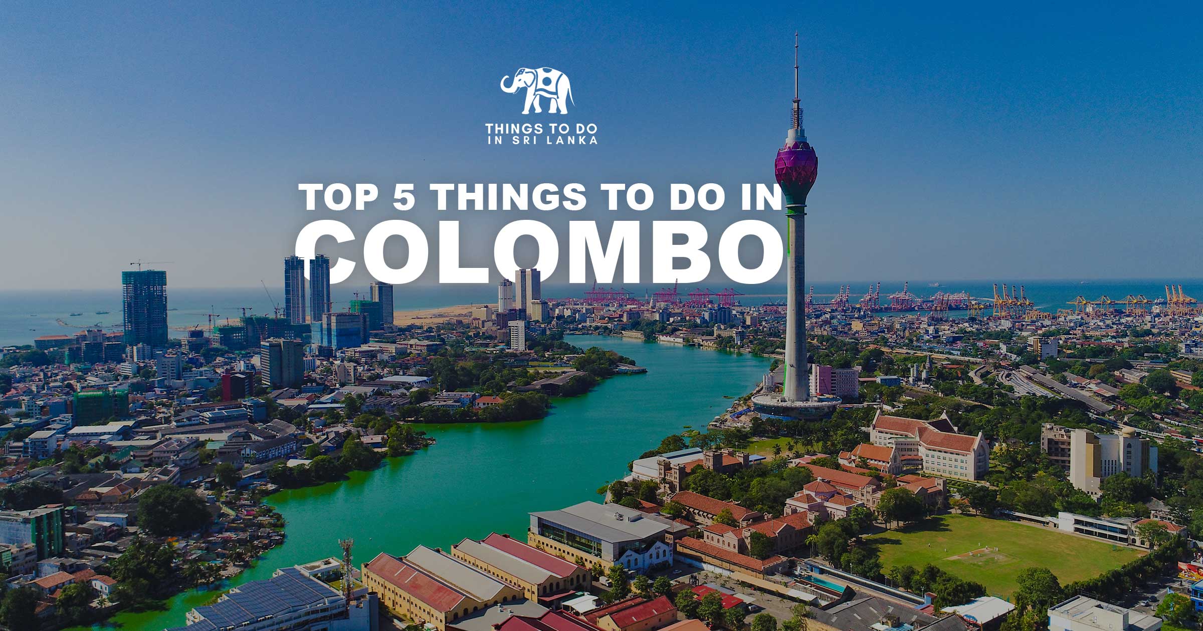 Colombo City Day Tour